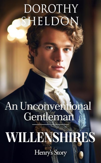 An Unconventional Gentleman: A Historical Regency Romance Novel (Willenshires Book 2)