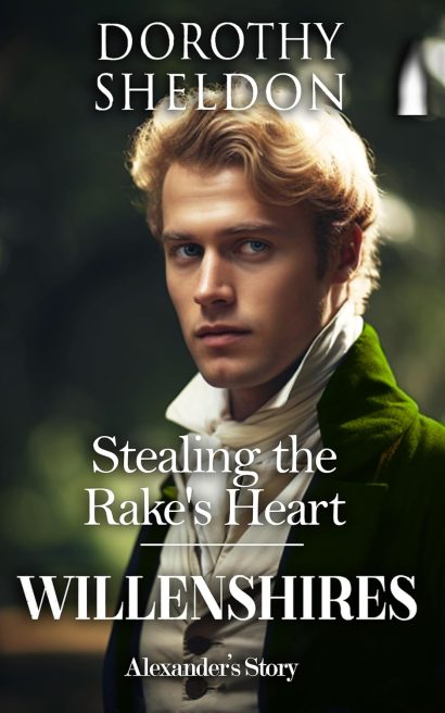 Stealing the Rake's Heart: A Historical Regency Romance Novel (Willenshires Book 3)