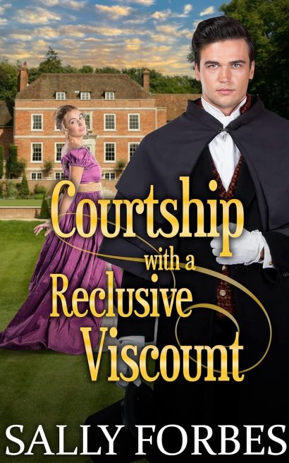 Courtship with a Reclusive Viscount: A Historical Regency Romance Novel