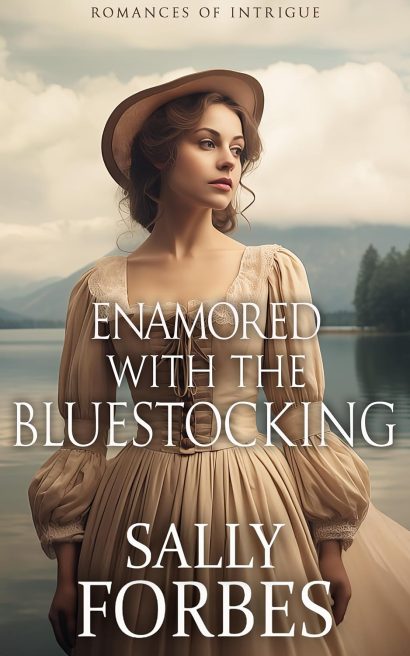 Enamored with the Bluestocking: A Historical Regency Romance Novel (Romances of Intrigue Book 4)