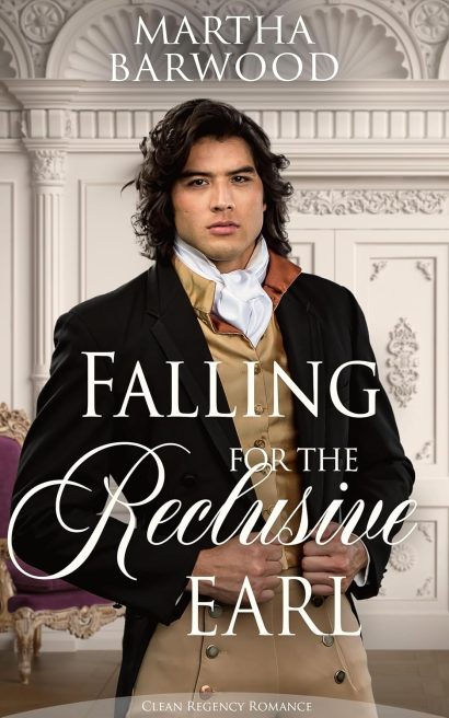 Falling for the Reclusive Earl: A Clean Historical Regency Romance Book (Broken Hearts' Redemption 6)