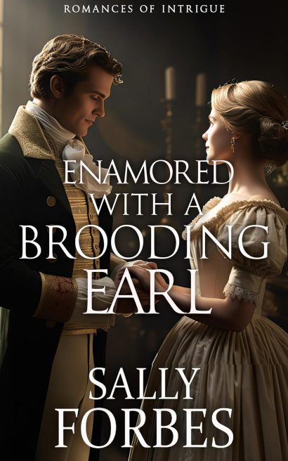 Enamored with a Brooding Earl: A Historical Regency Romance Book (Romances of Intrigue 3)
