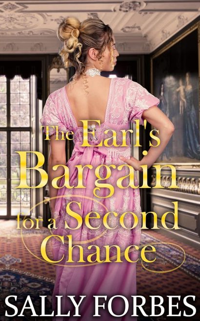 The Earl's Bargain for a Second Chance: A Historical Regency Romance Novel (Trials of Love Book 5)