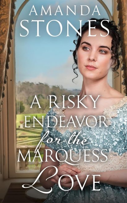 A Risky Endeavor for the Marquess' Love: A Clean Historical Regency Romance Book