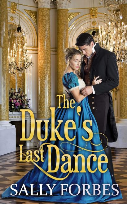 The Duke's Last Dance: A Historical Regency Romance Book