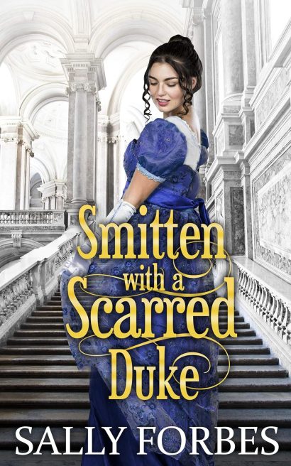 Smitten with a Scarred Duke: A Clean & Sweet Regency Historical Romance Book (Love Above Scars 4)