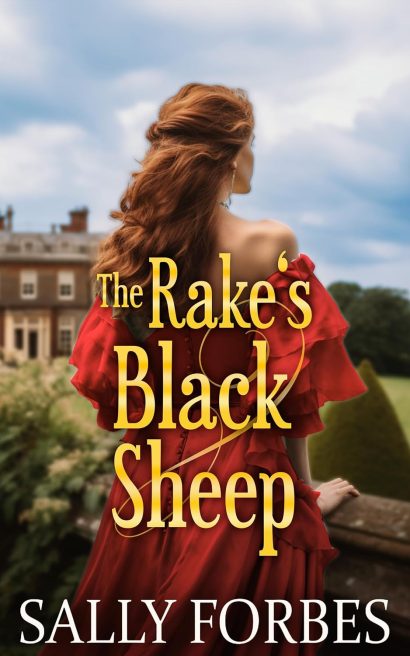 The Rake's Black Sheep: A Historical Regency Romance Novel (Serenades of Love Book 1)