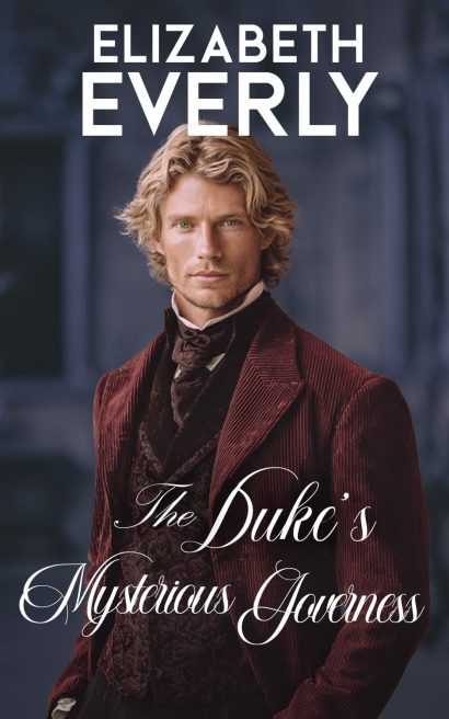 The Duke's Mysterious Governess: A Historical Romance Book