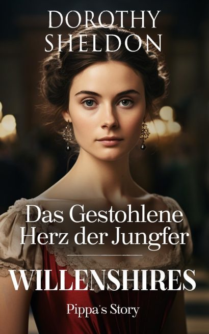 Das gestohlene Herz der Jungfer (Willenshires 5) (German Edition)