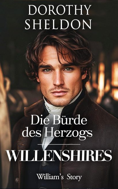 Die Bürde des Herzogs (Willenshires 4) (German Edition)