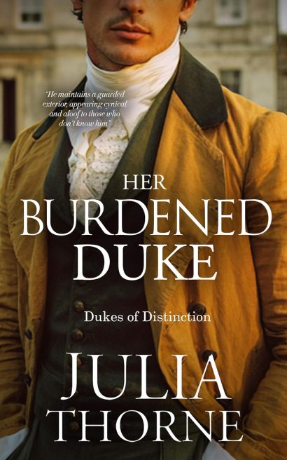 Her Burdened Duke: A Historical Regency Romance Novel (Dukes of Distinction Book 4)