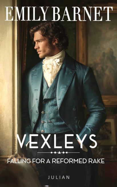 Falling for a Reformed Rake: A Historical Regency Romance Novel: (VEXLEYS Book 3)