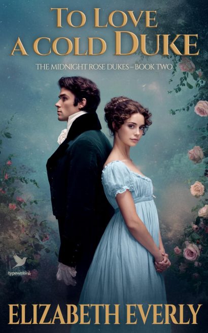 To Love a Cold Duke: A Historical Regency Romance Book (The Midnight Rose Dukes 2)
