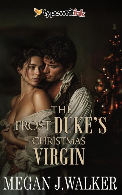 The Frost Duke’s Christmas Virgin: A Historical Steamy Regency Romance Novel