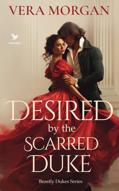 Desired by the Scarred Duke: A Historical Steamy Regency Romance Novel (Beastly Dukes Series Book 1)
