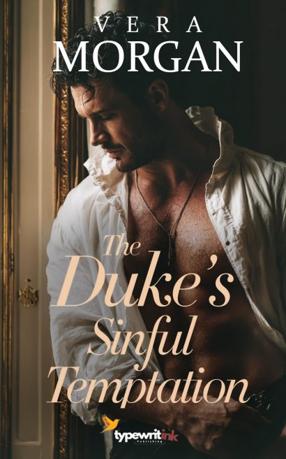 The Duke’s Sinful Temptation: A Historical Steamy Regency Romance Novel (Scandals and Satins Book 2)