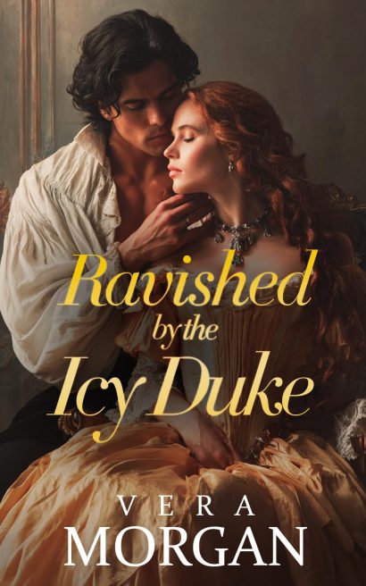 Ravished by the Icy Duke: A Scandalous Steamy Regency Romance