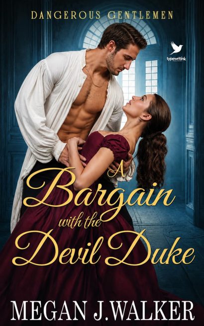 A Bargain with the Devil Duke: A Historical Steamy Regency Romance Novel (Dangerous Gentlemen Book 2)