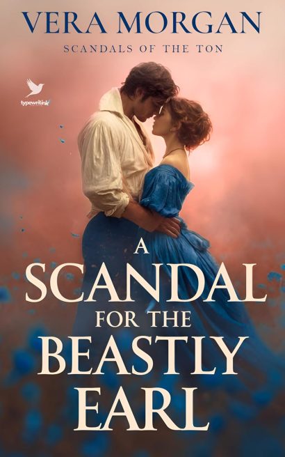 A Scandal for the Beastly Earl: A Historical Steamy Regency Romance Novel (Scandals of the Ton Book 1)
