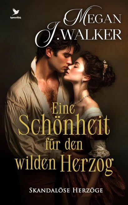 Eine Schönheit für den wilden Herzog: Ein historischer