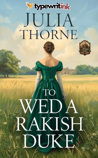 To Wed a Rakish Duke: A Historical Regency Romance Novel (Affairs of Honor Book 6)