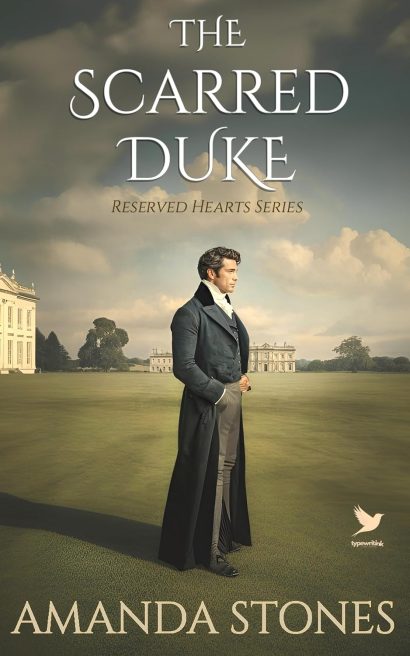 The Scarred Duke: A Historical Regency Romance Novel (Reserved Hearts Book 2)